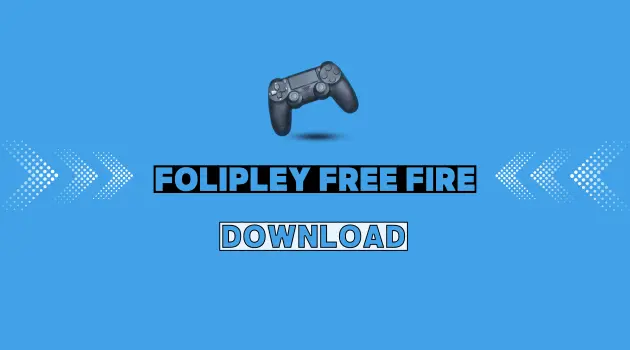 Folipley Free Fire